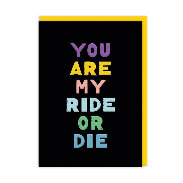 Ride Or Die Card