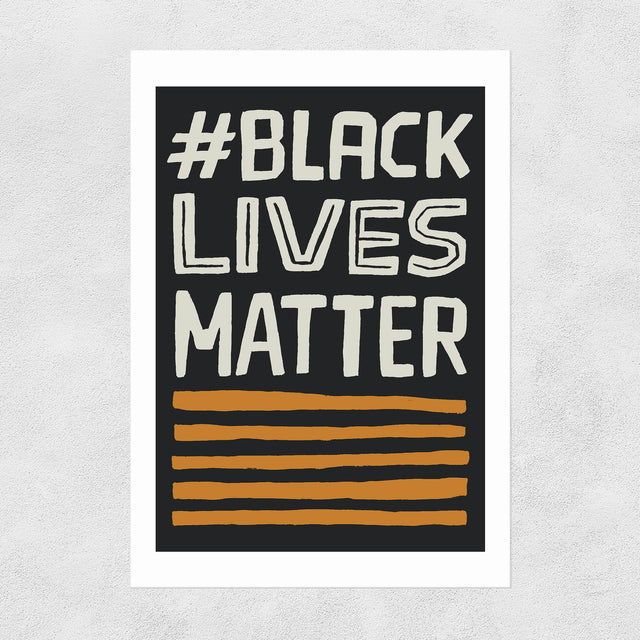 Black Lives Matter Art Print