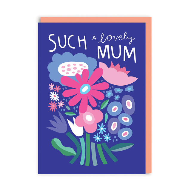 Such A Lovely Mum Mothers Day Card