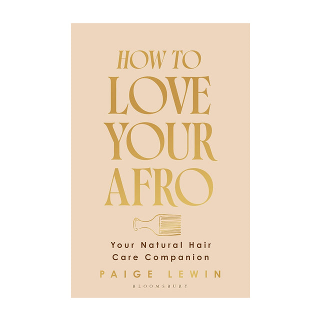 How To Love Your Afro