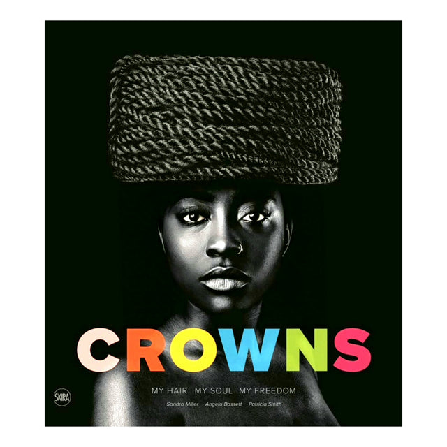 Crowns: My Hair, My Soul, My Freedom