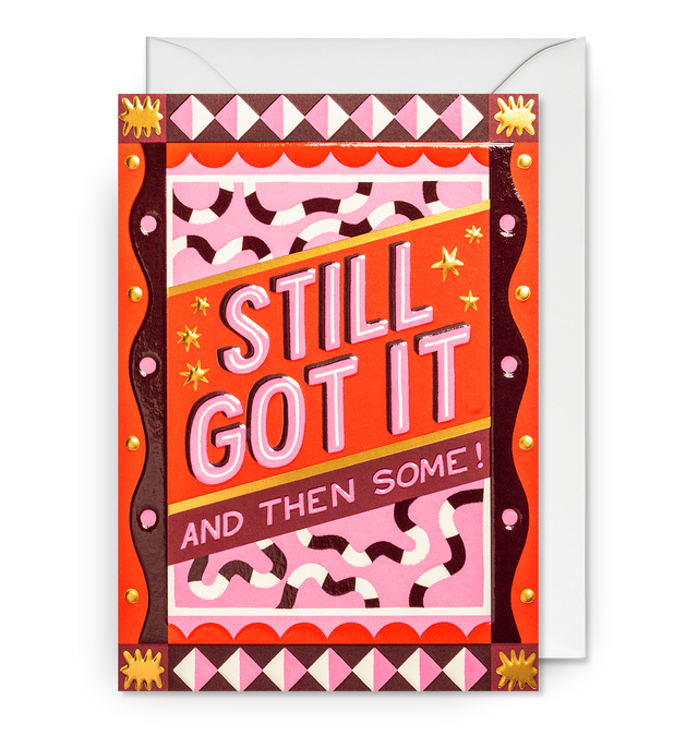 Still Got It Card