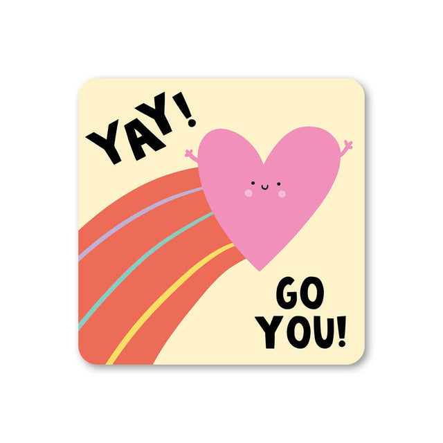 Yay Go You Coaster