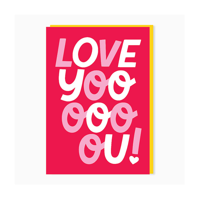 Love Yoooooou Greeting Card