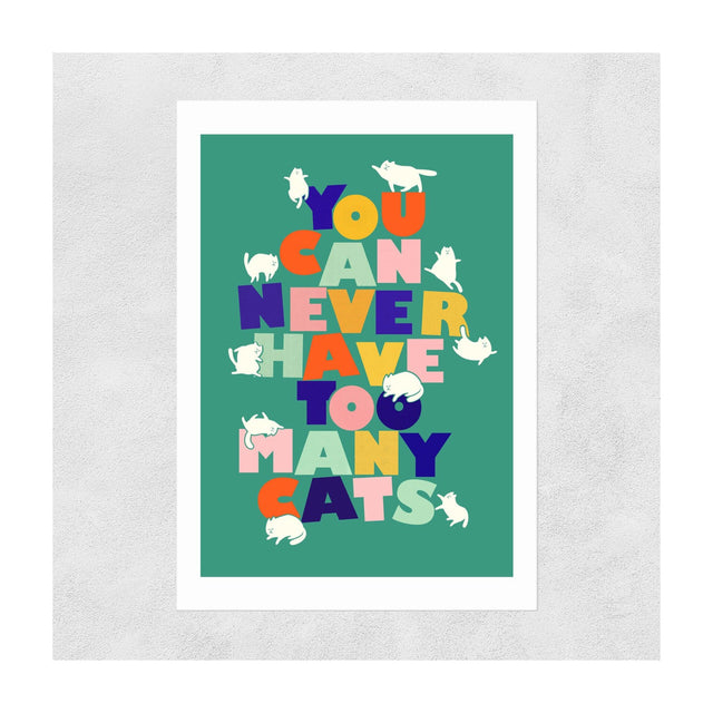 You Can Never Have Too Many Cats Card