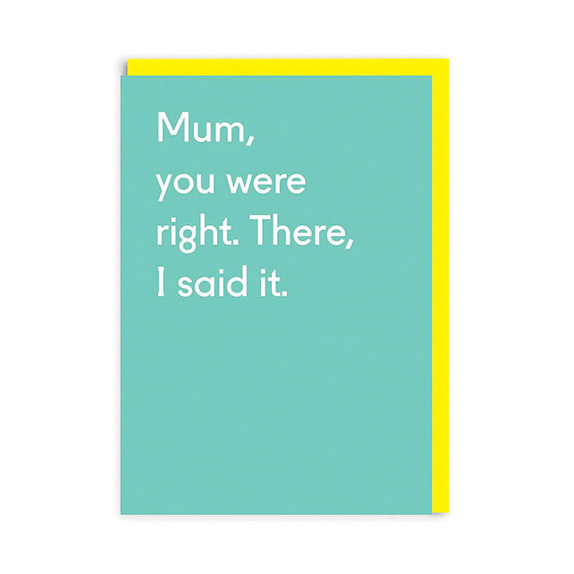 Mum You We’re Right