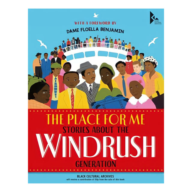 The Place For Me: Stories About The Windrush Generation