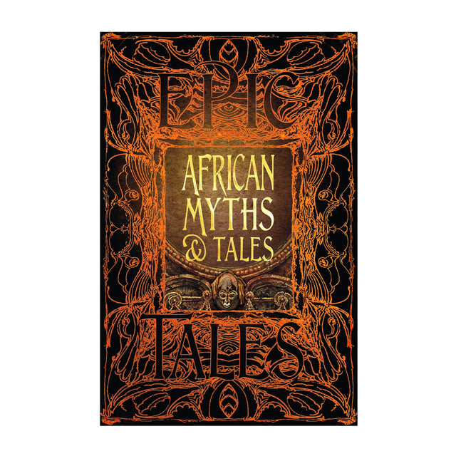 African Myths And Tales: Gothic Fantasy