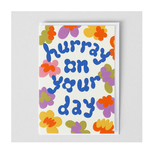 Hurray On Your Day Card