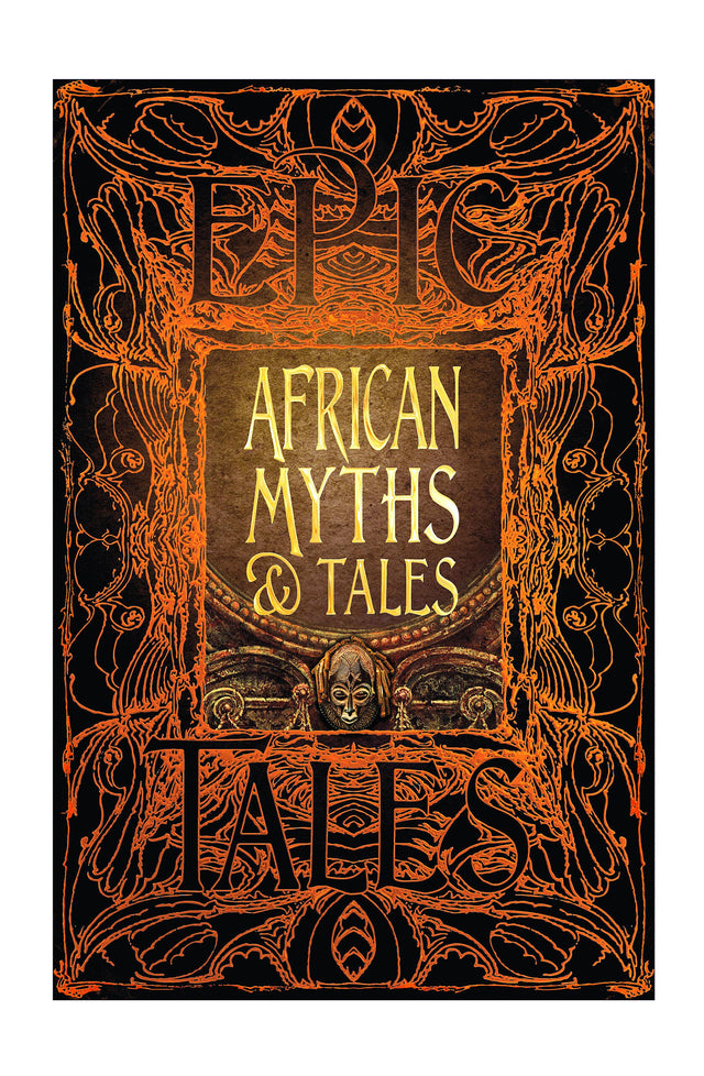 African Myths And Tales: Gothic Fantasy