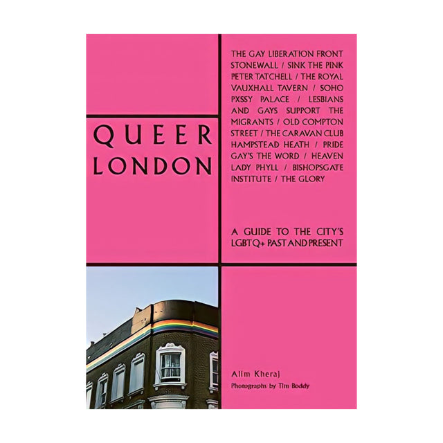 Queer London: A Guide To The City's LGBTQ+ Past And Present