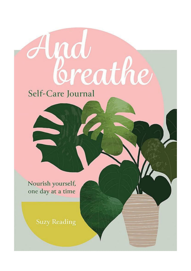 And Breathe Self Care Journal