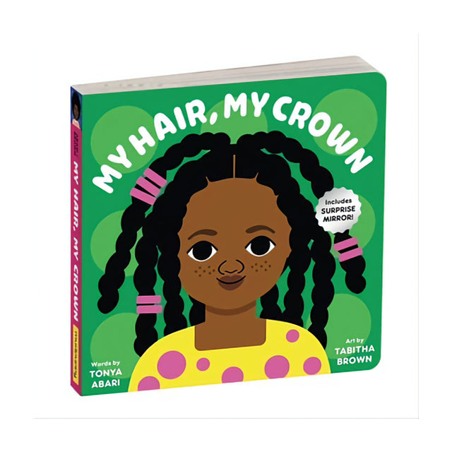 My Hair My Crown Board Book