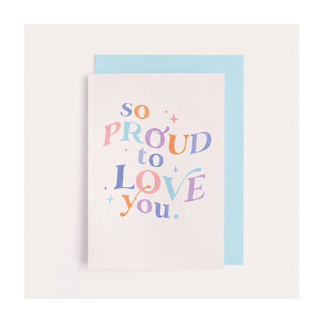 Proud To Love You