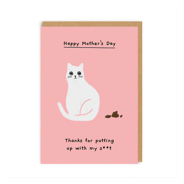Thanks For Putting Up With My S**t