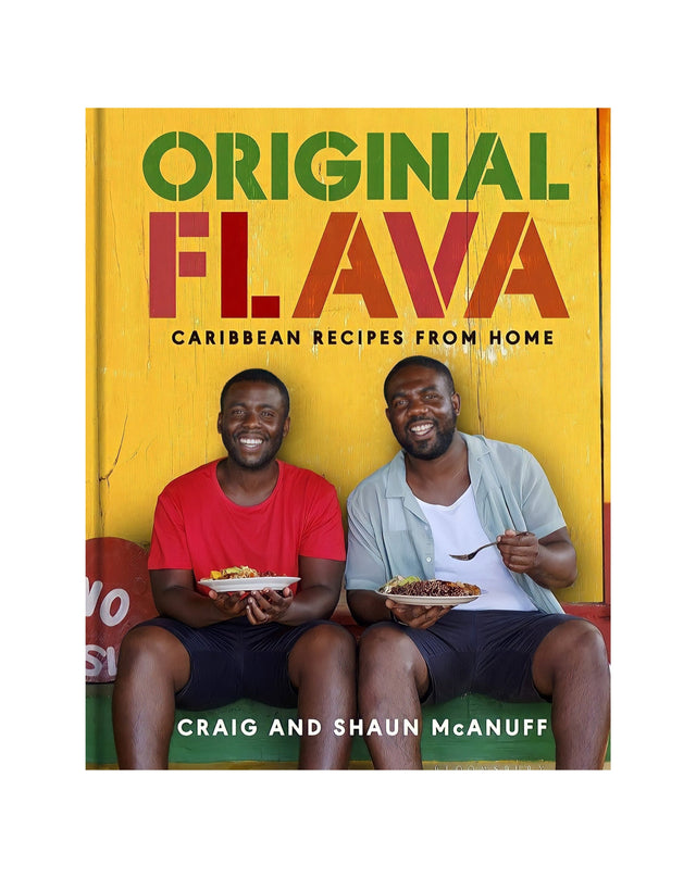 Original Flava: Caribbean Recipes From Home
