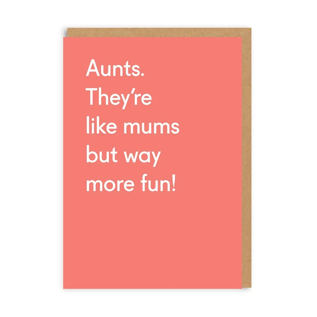 Aunts They're Like Mums Card