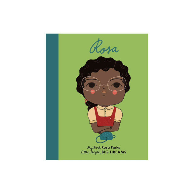 Little People Big Dreams: My First Rosa Parks